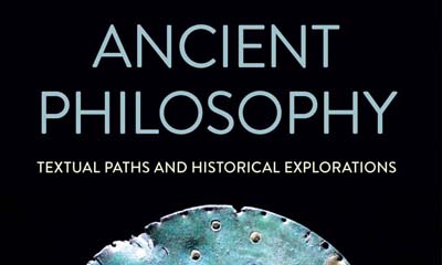 Libro: Ancient Philosophy. Textual Paths and Historical Explorations